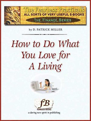 cover image of How to Do What You Love for a Living